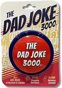 The Dad Joke 3000: Your Ticket to Eye-Rolling and Sighs, Guaranteed!